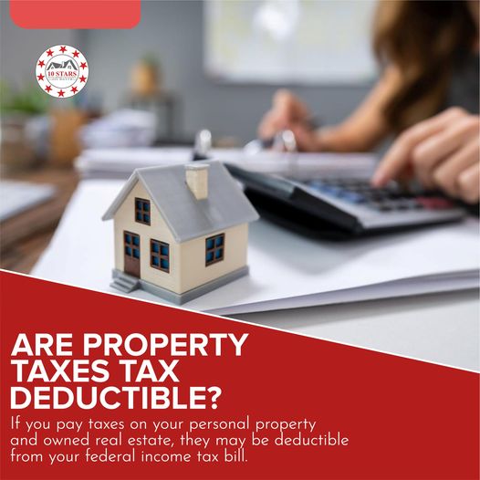 Are Property Taxes Deductible 10 Stars Property Management