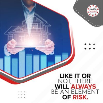 there will always be an element of risk