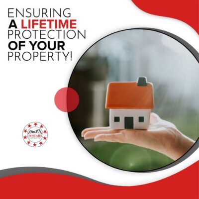 a lifetime protection of your property