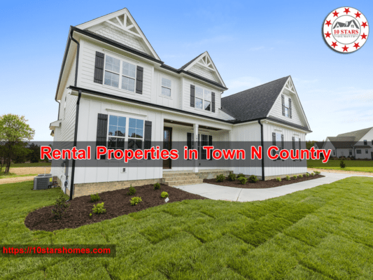 Rental Properties in Town N Country
