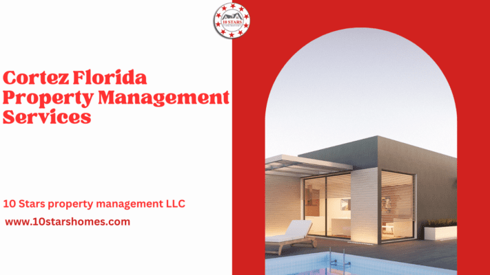 Cortez Florida Property Management