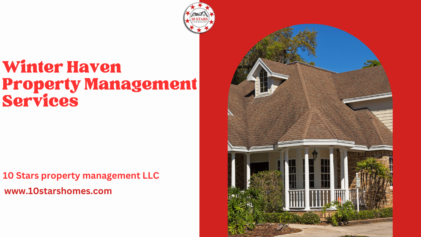 Winter Haven Property Management 10 stars property management