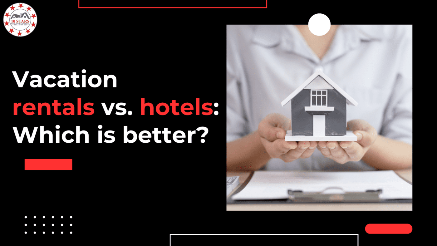 rentals vs. hotels