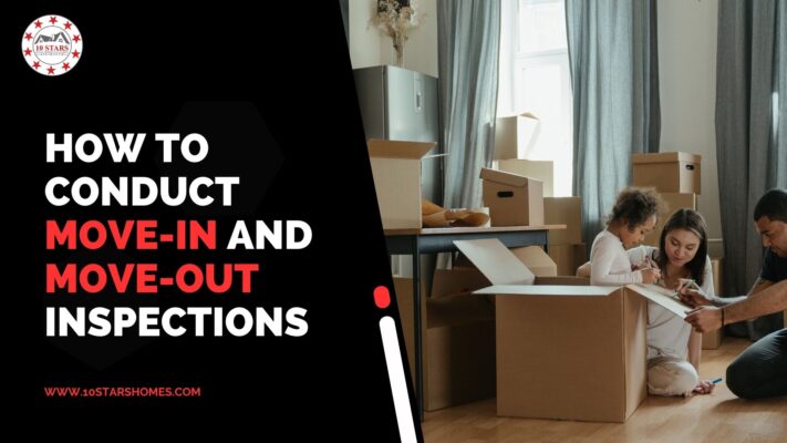 Conduct Move-In and Move-Out Inspections